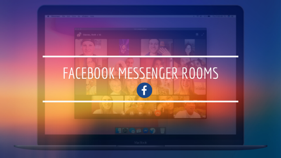 Facebook Messenger Rooms