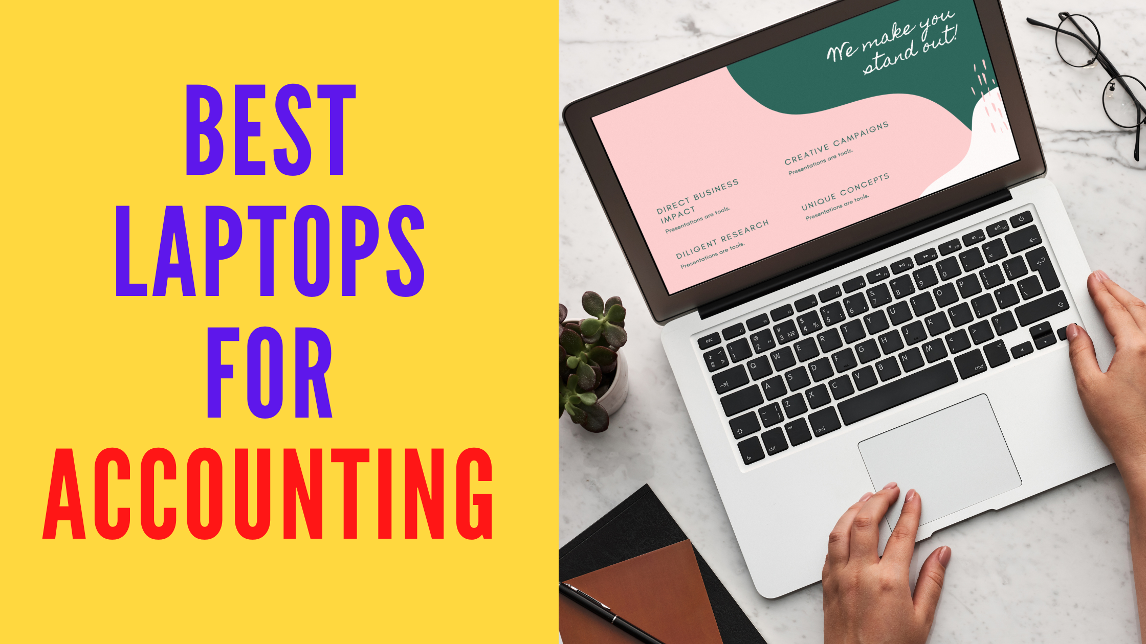 best laptops for accounting professionals