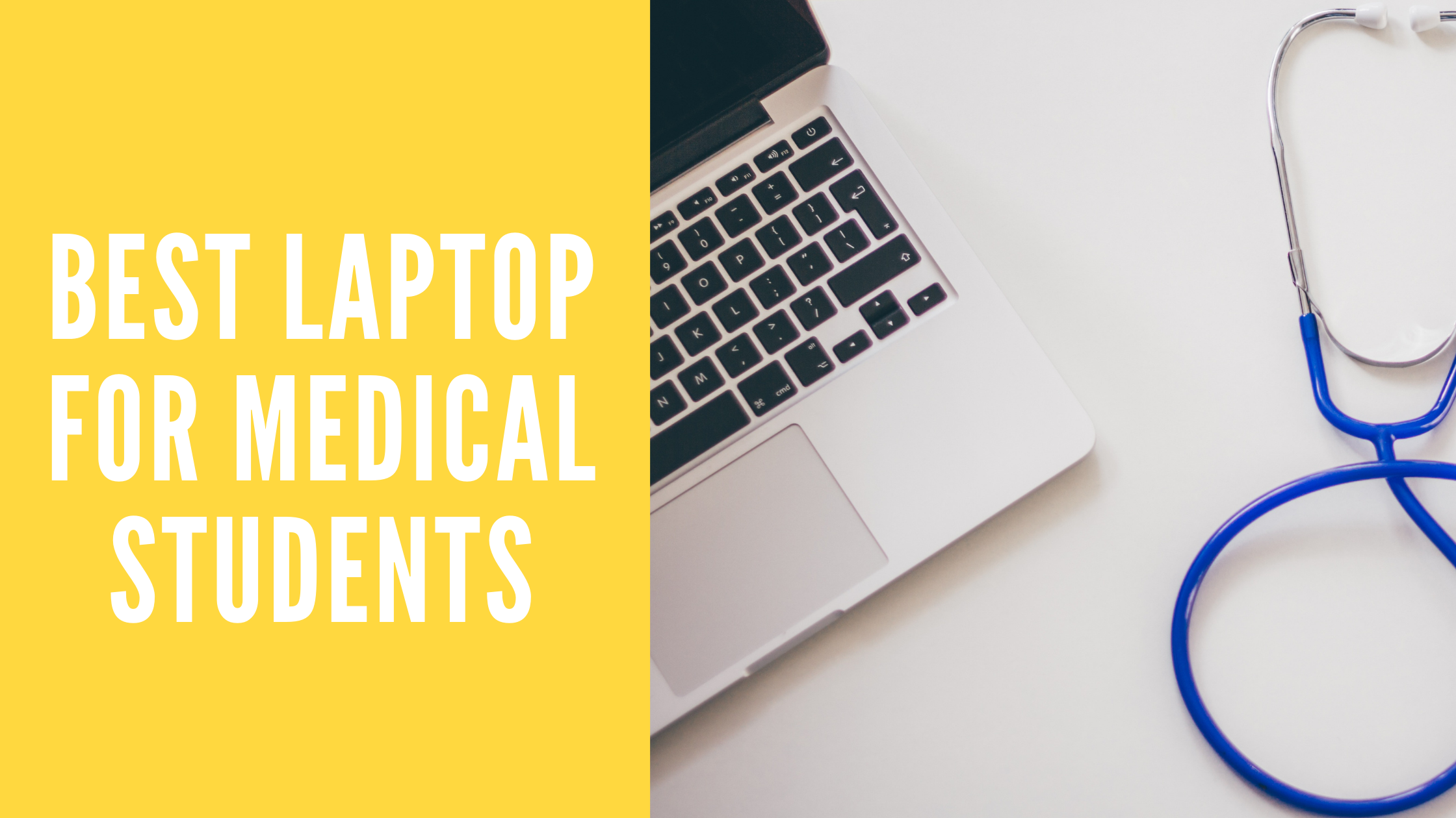 best laptop for medicine students